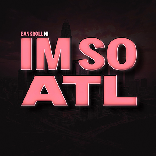 I'm So ATL